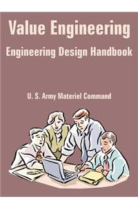 Value Engineering (Engineering Design Handbook)