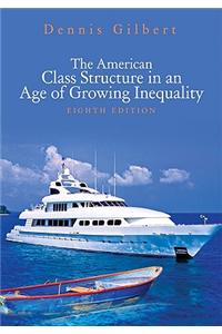 American Class Structure in an Age of Growing Inequality