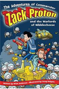 Adventures of Commander Zack Proton and the Warlords of Nibblecheese