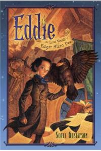 Eddie: The Lost Youth of Edgar Allan Poe