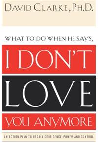 I Don't Love You Anymore