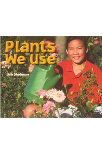 Plants We Use