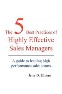 5 Best Practices of Highly Effective Sales Managers