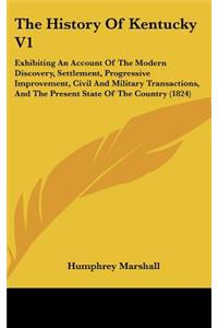 The History Of Kentucky V1