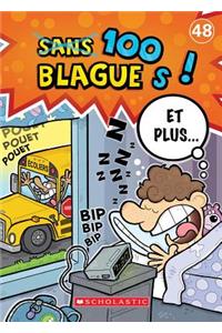 100 Blagues! Et Plus... N° 48