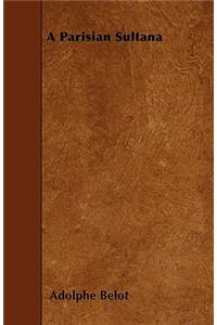 A Parisian Sultana