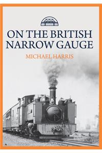 On the British Narrow Gauge