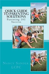 Quick Guide to Parenting Solutions