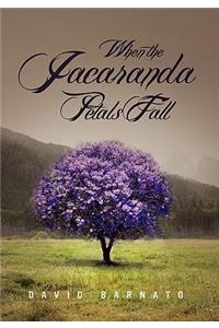 When the Jacaranda Petals Fall