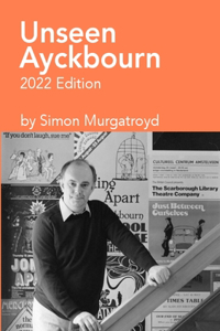 Unseen Ayckbourn