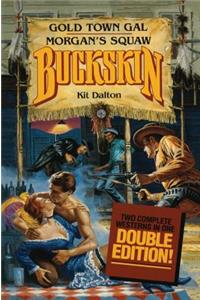 Gold Town Gal/Morgan's Squaw