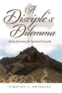 Disciple's Dilemma