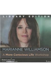 A More Conscious Life Workshop