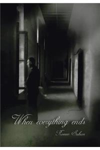 When everything ends