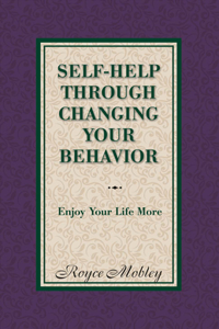 Self-Help Through Changing Your Behavior