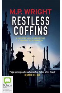 Restless Coffins