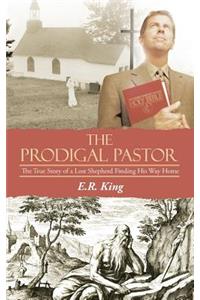 The Prodigal Pastor