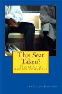 This Seat Taken?