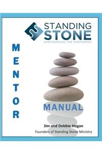 Standing Stone Mentor Manual: Mentor Manual