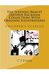 The Sleeping Beauty (Arthur Rackham Collection) with Original Illustrations
