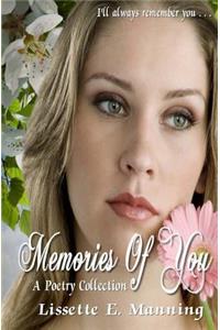 Memories Of You (A Poetry Collection)
