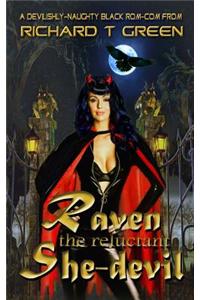 Raven: The Reluctant She-Devil