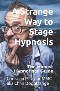 A Strange Way to Stage Hypnosis