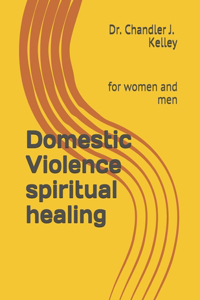 Domestic Violence spiritual healing
