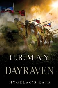 Dayraven: Beowulf Hygelac's Raid