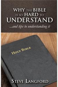 Why the Bible Is So Hard to Understand