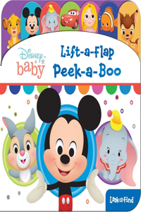 Disney Baby: Peek-A-Boo Lift-A-Flap Look and Find