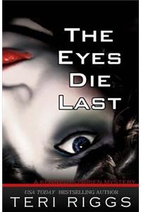 Eyes Die Last