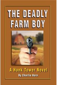 The Deadly Farm Boy