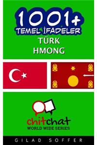 1001+ Basic Phrases Turkish - Hmong