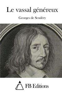 Le vassal généreux