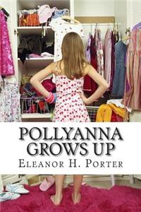 Pollyanna Grows Up
