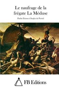 Le naufrage de la frégate La Méduse