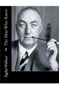 The Man Who Knew