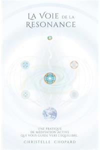 Voie de la Resonance