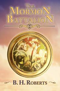 The Mormon Battalion