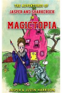 Adventures of Jasper and Sharkcrock in Magictopia
