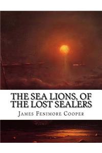 The Sea Lions, of the Lost Sealers