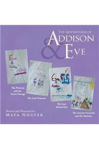 The Adventures of Addison and Eve