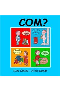 Com?