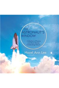 The Astronaut's Window