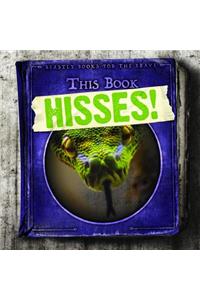This Book Hisses!