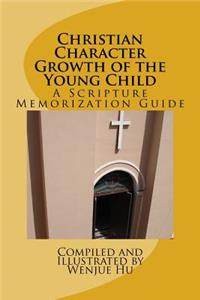 Christian Character Growth of the Young Child