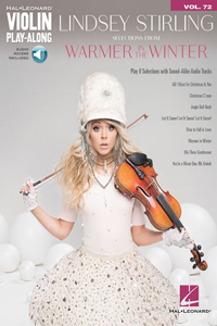 Lindsey Stirling - Selections from Warmer in the Winter: Violin Play-Along Volume 72