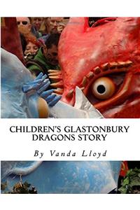 Childrens Glastonbury Dragons Story