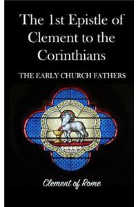 The 1st Epistle of Clement to the Corinthians